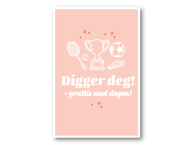 Hovedbilde 50 stk | Digger deg! Grattis med dagen | 10x15 cm